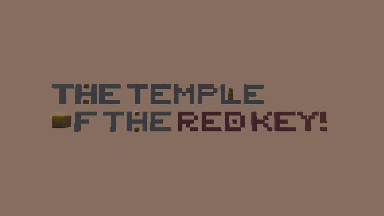 The Temple Of The Red Key!