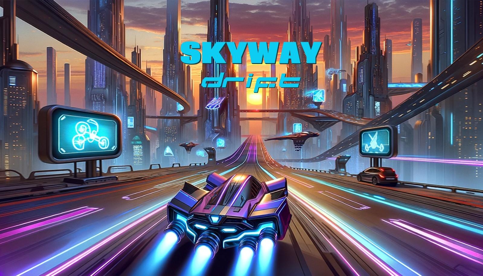 Skyway Drift