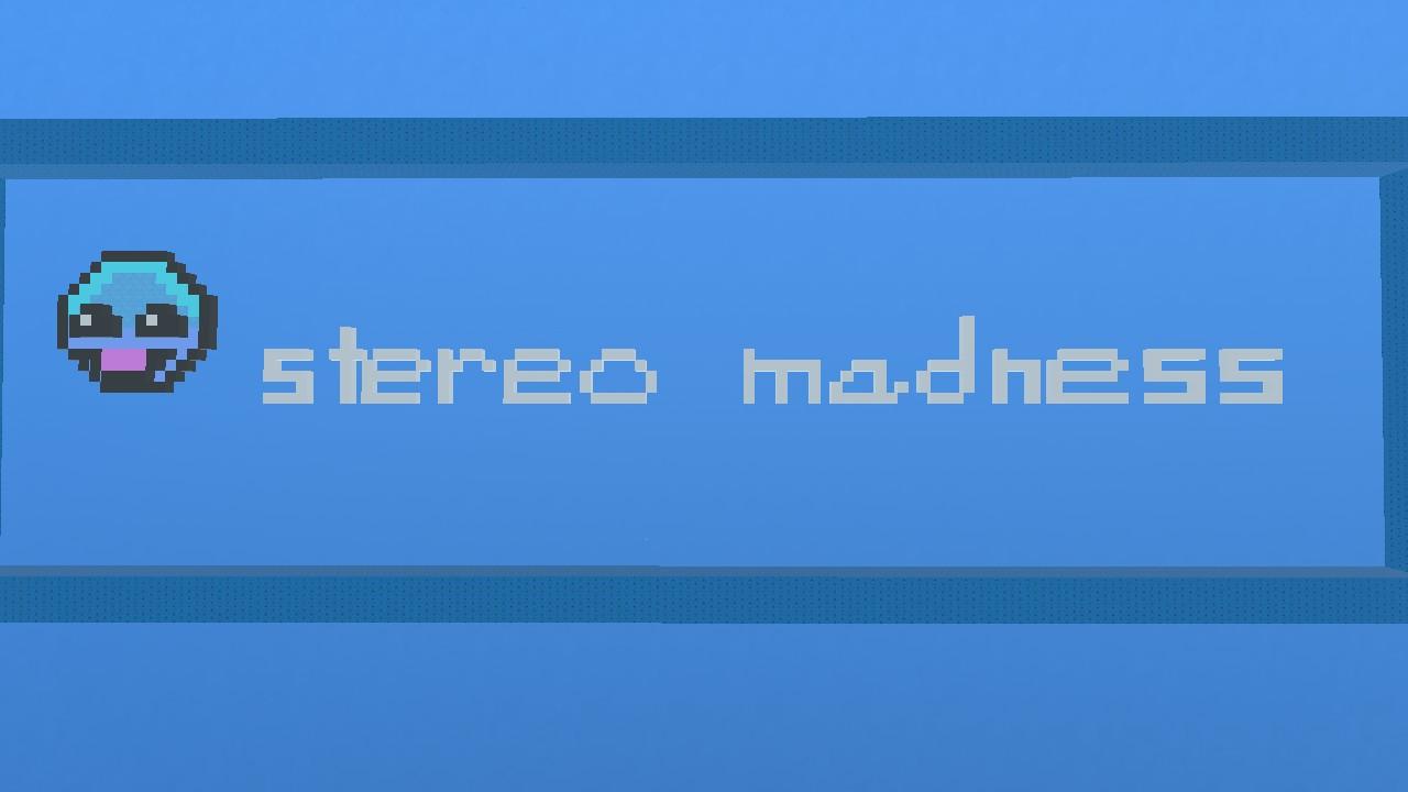 geometry dash stereo madness!!!!