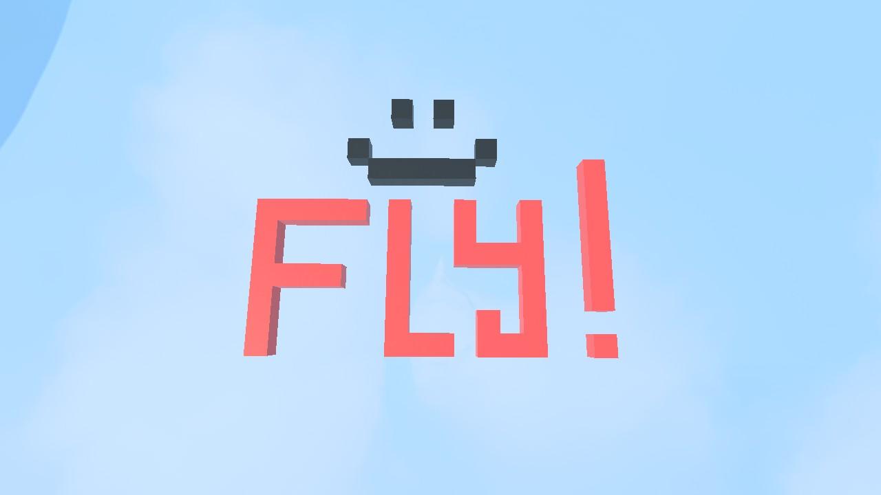 Fly! [UPDATE 2 INFINITE FLYING]